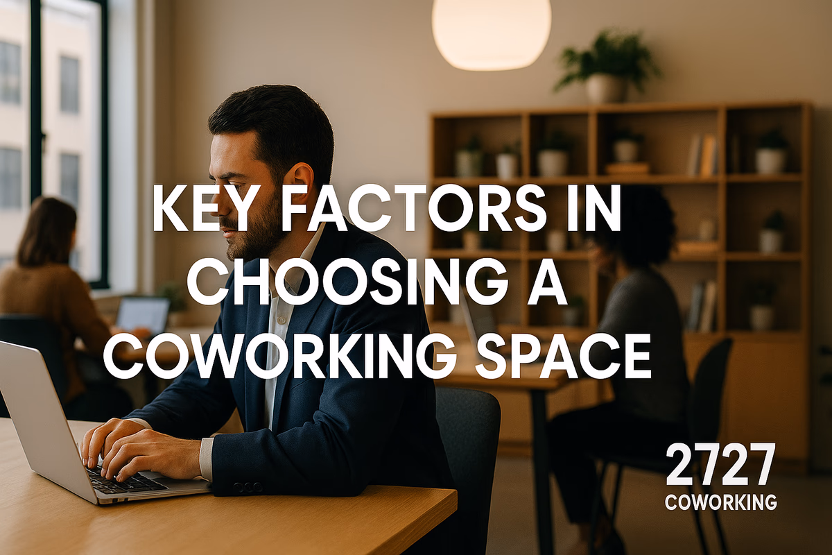 Evaluating Coworking Spaces: Key Factors for Businesses
